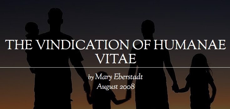 The Vindication of Humanae Vitae