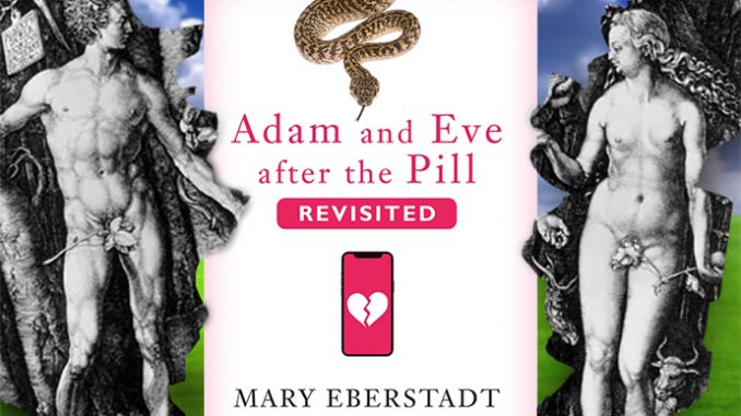 Adam and Eve after the Pill