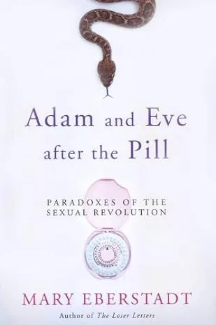 ‘What If the Sexual Revolution Didn’t Make Women Happy?’