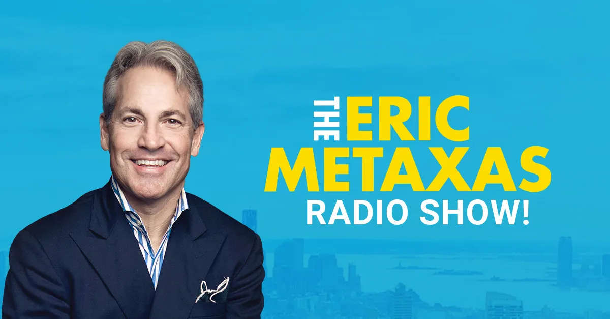 Eric Metaxas and Mary Eberstadt: Hour 2